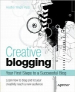 وبلاگ نویسی خلاقانه؛ اولین قدم شما برای یک وبلاگ موفقCreative Blogging: Your First Steps to a Successful Blog