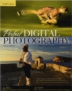 عکاسی دیجیتال کاملPerfect Digital Photography(Second edition)