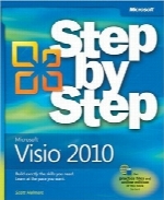 مایکروسافت ویزیو 2010 گام به گامMicrosoft Visio 2010 Step by Step: The smart way to learn Microsoft Visio 2010-one step at a time!