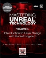 تسلط بر Unreal Technology، بخش اولMastering Unreal Technology, Volume I: Introduction to Level Design with Unreal Engine 3