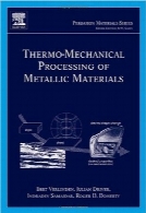 عملیات ترمومکانیکی فلزاتThermo-Mechanical Processing of Metallic Materials, Volume 11