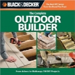 دکوراسیون خارجی خانهBlack & Decker The Complete Outdoor Builder: From Arbors to Walkways: 150 DIY Projects