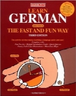 آموزش زبان آلمانی به روشی سریع و جذابLearn German the Fast and Fun Way (Fast and Fun Way Series)