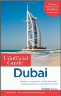 راهنمای غیر رسمی سفر به دبیThe Unofficial Guide to Dubai (Unofficial Guides)
