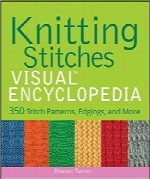 دایره‌ المعارف تصویری انوع گره‌های بافتنیKnitting Stitches VISUAL Encyclopedia