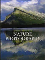 راهنمای رشته‌ی عکاسی طبیعتNature Photography Field Guide