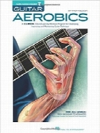 تمرینات گیتارGuitar Aerobics: A 52-Week, One-lick-per-day Workout Program for Developing, Improving and Maintaining Guitar Technique
