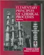 اصول ابتدایی فرآیندهای شیمی به همراه حل المسائلElementary Principles of Chemical Processes