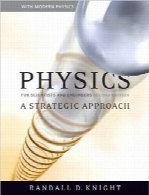فیزیک برای دانشمندان و مهندسانPhysics for Scientists and Engineers: A Strategic Approach with Modern Physics (2nd Edition)