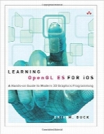 آموزش برنامه‌نویسی OpenGL ES در سیستم‌عامل iOSLearning OpenGL ES for iOS: A Hands-on Guide to Modern 3D Graphics Programming