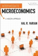 اقتصاد خرد میانه؛ یک رویکرد مدرنIntermediate Microeconomics: A Modern Approach (Eighth Edition)