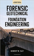 زمین‌شناسی قانونی و مهندسی پی؛ ویرایش دومForensic Geotechnical and Foundation Engineering, 2nd Edition