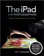 iPad برای عکاسان؛ تسلط بر جدیدترین ابزار موجود در کیف دوربین شماThe iPad for Photographers: Master the Newest Tool in Your Camera Bag
