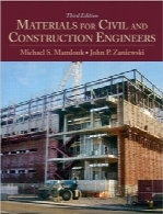 مصالح مورد نیاز مهندسان عمران و ساخت‌وسازMaterials for Civil and Construction Engineers (3rd Edition)