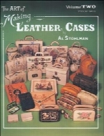 هنر ساخت صنایع چرمی؛ بخش دومThe Art of Making Leather Cases, Vol. 2