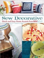 خیاطی وسایل تزئینیSew Decorative: Quick and Easy Home Accents from Sew News