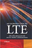 مقدمه‌ای بر LTE؛ LTE، LTE پیشرفته، SAE و ارتباطات سیار 4GAn Introduction to LTE: LTE, LTE-Advanced, SAE and 4G Mobile Communications