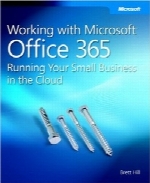 کار با سرویس ابری مایکروسافت آفیس 365Working with Microsoft Office 365: Running Your Small Business in the Cloud