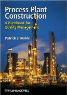 روند ساخت‌وساز نیروگاه‌هاProcess Plant Construction: A Handbook for Quality Management