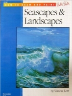 چگونگی طراحی مناظر؛ خشکی و دریاHow to Draw and Paint: Seascapes & Landscapes