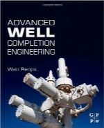 مهندسی پیشرفته تکمیل چاهAdvanced Well Completion Engineering (3rd edition)