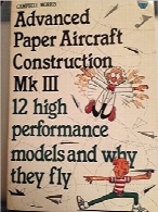 ساخت هواپیماهای کاغذیAdvanced Paper Aircraft Construction Mk III