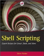 اسکریپت‌نویسی در محیط شلShell Scripting: Expert Recipes for Linux, Bash and more
