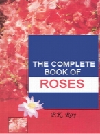 کتاب کامل گل‌های رزThe Complete Book of Roses