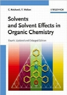 حلال ها و اثرات حلال در شیمی آلیSolvents and Solvent Effects in Organic Chemistry