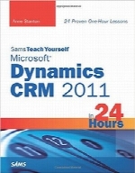 خودآموز Microsoft Dynamics CRM 2011 در 24 ساعتSams Teach Yourself Microsoft Dynamics CRM 2011 in 24 Hours