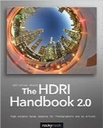 هندبوک HDRI 2.0The HDRI Handbook 2.0: High Dynamic Range Imaging for Photographers and CG Artists