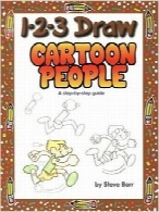 طراحی افراد کارتونی 1-2-3؛ راهنمای گام‌ به‌ گام1-2-3 Draw Cartoon People: A Step-by-Step Guide