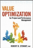 بهینه‌سازی ارزش برای مدیریت پروژه و عملکردValue Optimization for Project and Performance Management