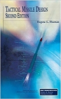 طراحی موشک‌های تاکتیکیTactical Missile Design, Second Edition