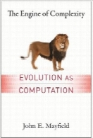 موتور پیچیدگی؛ تکامل به‌عنوان محاسباتThe Engine of Complexity: Evolution as Computation