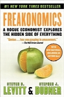 Freakonomics؛ یک اقتصاددان، سمت پنهان همه‌چیز را بررسی می‌کندFreakonomics: A Rogue Economist Explores the Hidden Side of Everything