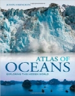 اطلس اقیانوس‌ها؛ دنیای جذاب پنهانAtlas of Oceans: A Fascinating Hidden World
