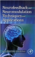 تکنیک‌ها و کاربردهای نوروفیدبک و نورومدلیشنNeurofeedback and Neuromodulation Techniques and Applications