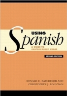 کاربرد زبان اسپانیایی؛ یک راهنمای کاربردی معاصرUsing Spanish: A Guide to Contemporary Usage