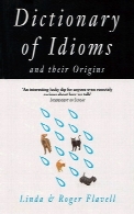 فرهنگ‌ لغت اصطلاحات  و منشاء آنهاDictionary of Idioms and their Origins