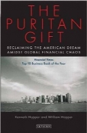 هدیه پیوریتنThe Puritan Gift: Reclaiming the American Dream Amidst Global Financial Chaos