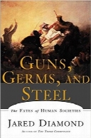 اسلحه، میکروب و فولاد؛ سرنوشت جوامع بشریGuns, Germs, and Steel: The Fates of Human Societies