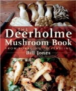 کتاب قارچ DeerholmeThe Deerholme Mushroom Book: From Foraging to Feasting