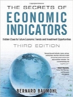 رازهای شاخص‌های اقتصادیThe Secrets of Economic Indicators: Hidden Clues to Future Economic Trends and Investment Opportunities (3rd Edition)