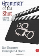 گرامر شات؛ مجموعه هنر فیلمبرداریGrammar of the Shot, Motion Picture and Video Lighting, and Cinematography Bundle