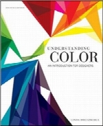 درک رنگ؛ مقدمه‌ای برای طراحانUnderstanding Color: An Introduction for Designers