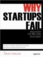 چرا تجارت‌های کوچک شکست می‌خورندWhy Startups Fail: And How Yours Can Succeed