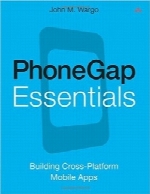 ضروریات PhoneGap؛ ساخت اپلیکیشن‌های چندسکویی موبایلPhoneGap Essentials: Building Cross-Platform Mobile Apps