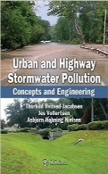 آلودگی Stormwater شهری و بزرگراهUrban and Highway Stormwater Pollution: Concepts and Engineering