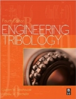 مهندسی تریبولوژیEngineering Tribology, Fourth Edition